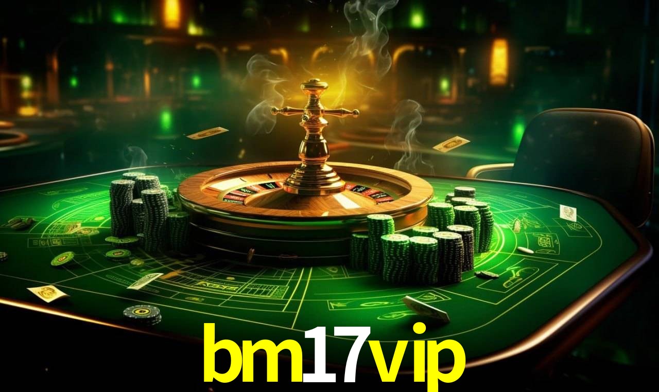 bm17vip,bm17.vip